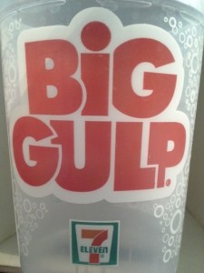 Big Gulp plastic cup from 7-11