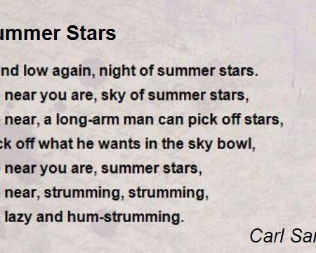 "Summer Stars" by Carl Sandburg retrieved from http://www.poemhunter.com/i/poem_images/427/summer-stars.jpg